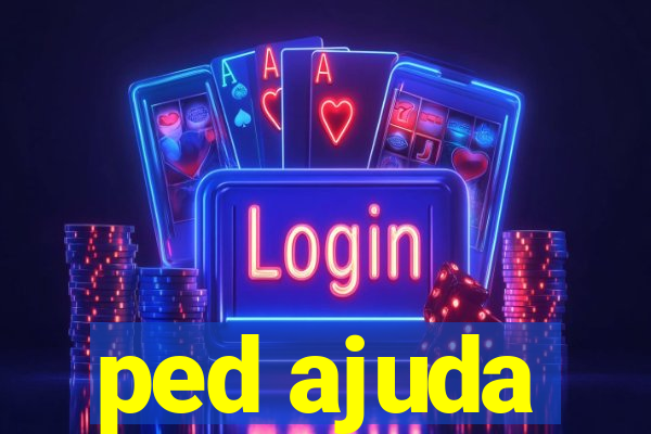 ped ajuda